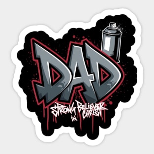 Faith Drippin’: Anointed Dad Sticker